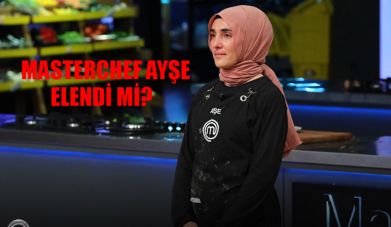 Masterchef Ayşe Elendi Mi? Masterchef Türkiye Ayşe Ekiz Kimdir, Kaç Yaşında? Masterchef Ayşe Ne İş Yapıyor?