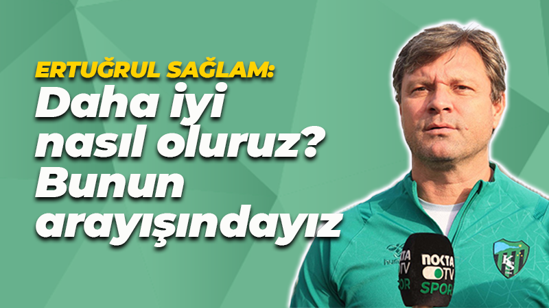 Kocaelispor Teknik Direktörü Ertuğrul