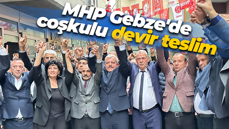 Milliyetçi Hareket Partisi(MHP) Gebze