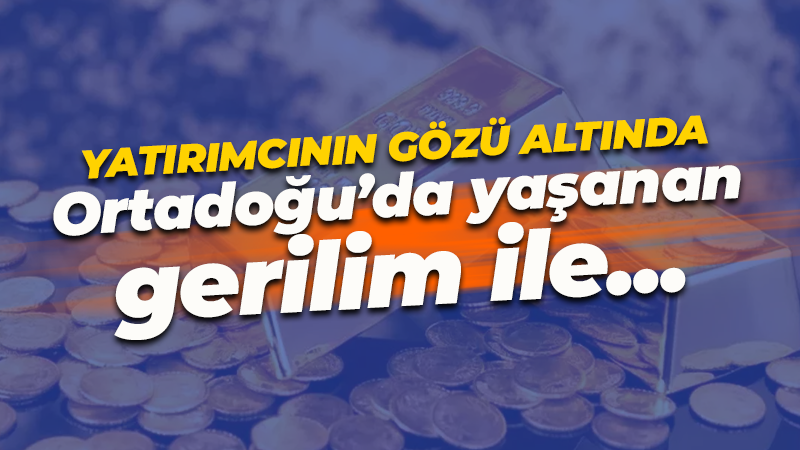 Ortadoğu’da yaşanan gerilim ve